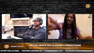 AKTIVE DROPS HIS CLOSURE 2 PREDICTIONS  RBE [upl. by Castro]