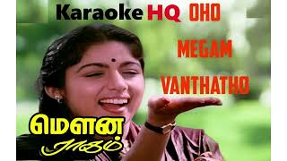 Oho Megam Vanthatho Karaoke HQ  Mouna Ragam 1986 [upl. by Stalder]