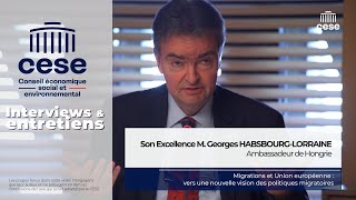 Son Excellence Georges HABSBOURGLORRAINE Hongrie  Migrations et Union européenne  CESE [upl. by Kendra]