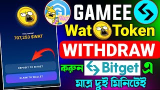 Gamee wat token withdraw bitget exchange  gamee watcoin withdrawal  gamee deposit to bitget  wat [upl. by Selie998]