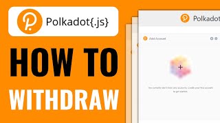 How To Withdraw From Polkadotjs  Full Guide 2024 [upl. by Sema]