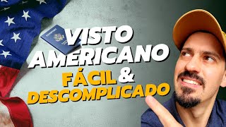 COMO TIRAR O VISTO AMERICANO PASSO A PASSO DIRETO AO PONTO [upl. by Dory]