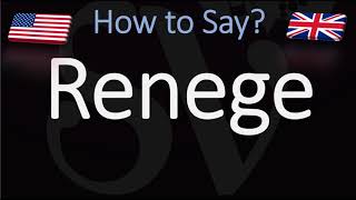 How to Pronounce Renege CORRECTLY [upl. by Bristow]