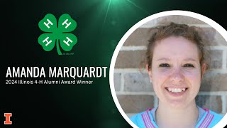 Amanda Marquardt 2024 Illinois 4H Alumni Award Winner [upl. by Esenej]