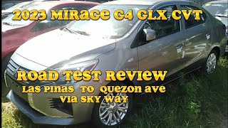 2023 Mirage G4 Glx CVT  Road Test Review [upl. by Ioves991]