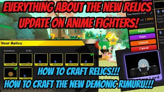 How to Craft Relics and the new Demonic Rimuru   Everything about the New AFS Update [upl. by Ingold128]