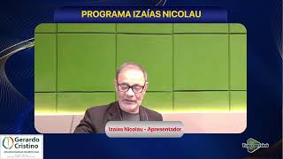 Programa Izaías Nicolau  01112024 [upl. by Eibbed752]