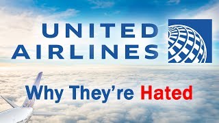 United Airlines  Why Theyre Hated [upl. by Millan]