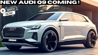 WOW Amazing  2025 Audi Q9 Redesign  New Look  Interior And Exterior Details [upl. by Kuhlman]