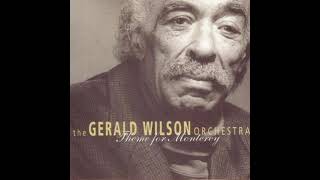 Gerald Wilson Theme For Monterey [upl. by Anavahs]