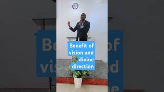 Benefits of vision and divine direction [upl. by Tirrag]