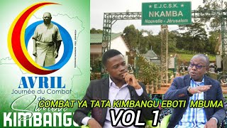 🔥 COMBAT YA TATA KIMBANGU EBOTI MBUMA 🔥 VOLUME 1 [upl. by Langley802]