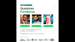 Curso de Formação em Direito Agrário 2024  Aula 03  Questões Fundiárias [upl. by Pass276]