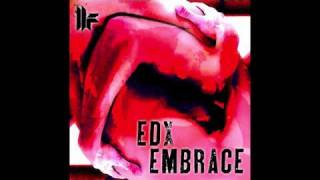 EDX Embrace Original Club Mix [upl. by Colette]