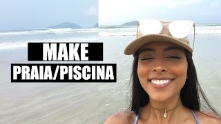 TUTORIAL MAQUIAGEM PARA PRAIAPISCINA SUPER FÁCIL [upl. by Laemsi]