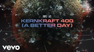 Kernkraft 400 A Better Day Lyric Video in Dolby Atmos [upl. by Gavrielle]