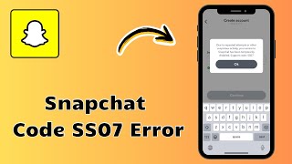 How to Fix Snapchat Code SS07 Error In iPhone [upl. by Arch115]