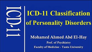 ICD 11 Classification of Personality Disorders [upl. by Eiramassenav]