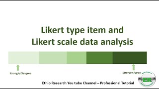 Likert type item and Likert scale data analysis in Amharic [upl. by Dlonra279]