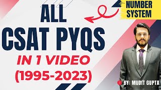 All CSAT PYQs in 1 Video  UPSC CSAT  UPSC CSE Prelims  Number System  By Mudit Gupta [upl. by Arias]