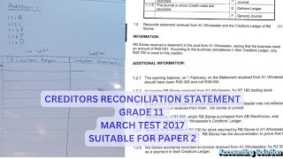 Grade 11 Accounting Term 1  2017 March Test Question 1  Creditors Reconciliation Statement [upl. by Ffilc]