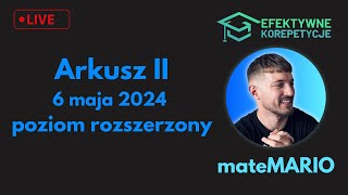 MATURA 2024  Arkusz II poziom rozszerzony matematyka  LIVE [upl. by Cynthie]