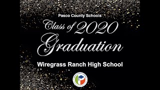 Wiregrass Ranch High School Virtual Graduation Celebration [upl. by Ravi]