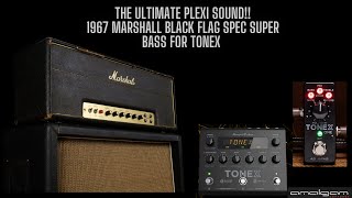 The ULTIMATE PLEXI Tone captures of a 1967 Marshall Black Flag spec Super bass for ToneX [upl. by Mcmullan424]