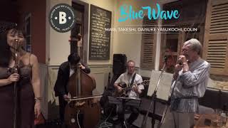 Bouchon Wednesday ALive Blue Wave The Nearness Of You [upl. by Onaicnop]