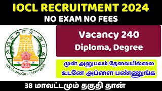 iocl recruitment 2024  iocl apprentice 2024 IOCL Notification 2024  iocl jobs tamil  iocl [upl. by Ennaeel]