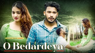 O Bedardeya  Maa vs Pyar  VARUN SAHU [upl. by Edobalo]