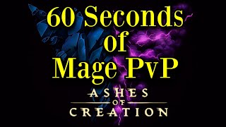 60 seconds of Mage PvP in Ashes of Creation [upl. by Seraphina]