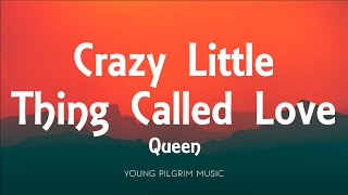 Queen  Crazy Little Thing Called Love Lyrics [upl. by Arutek]