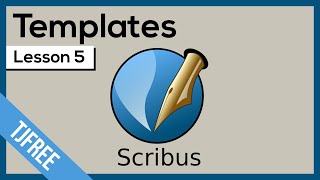 Scribus Lesson 5  Using Templates [upl. by Lemon136]