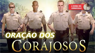 Momento de ORAÇÃO baseado no FILME CORAJOSOS COMPLETO  Assista a ORAÇÃO e seja abençoado [upl. by Roseline914]