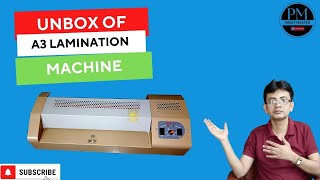 Unbox of A3 Lamination machine [upl. by Amekahs]