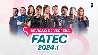 Revisão de Véspera FATEC 20241 [upl. by Yznel127]