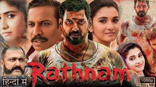 Rathnam Full Movie Hindi  Vishal  Samuthirakani  Priya Bhavani Shankar  Movie Review And Details [upl. by Aihsemat]