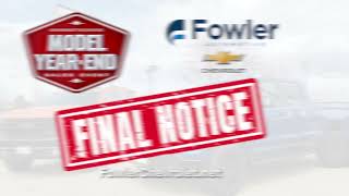 Fowler Chevrolet  November 2024  Final Notice [upl. by Imuya]