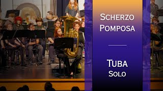 Scherzo Pomposa Tuba Solo 2024 Spring Concert 4K [upl. by Enelyam]