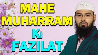 Mahe Muharram Ki Fazilat By AdvFaizSyedOfficial [upl. by Aufmann]