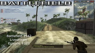 Battlefield 1942  Livestream Episode 121  wednesday evening fun [upl. by Bernita]