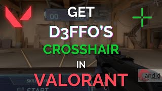 How to get D3ffo Crosshair in Valorant  CandidTechnology [upl. by Hanonew]