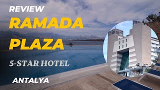 Ramada  A reasonable 5star hotel  Antalya [upl. by Rahs]