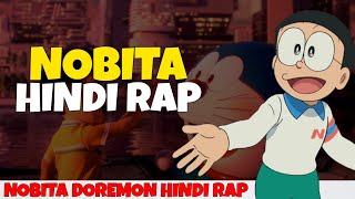 NOBITA HINDI RAP  Short Rap On Nobita  Ravi Chhetri [upl. by Anual]