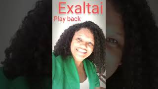 Play back Exaltai excelente para grupo de louvor ❤️ [upl. by Arriaes197]