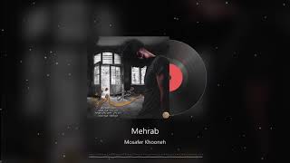 Mehrab  Mosafer Khouneh  OFFICIAL TRACK مهراب  مسافرخونه [upl. by Esaertal]