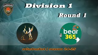 Atlasbasket  Div 1Round 1  HEROES AND VILLAINS vs BEAR 365 [upl. by Enneire]