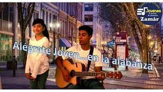 Alégrate Joven en tu juventud con la alabanza [upl. by Portland]