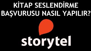 Storytel Kitap Seslendirme Başvurusu Nasıl Yapılır [upl. by Eldwon]